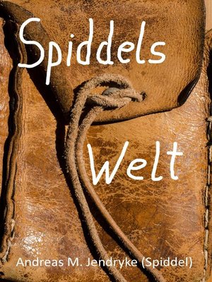 cover image of Spiddels Welt